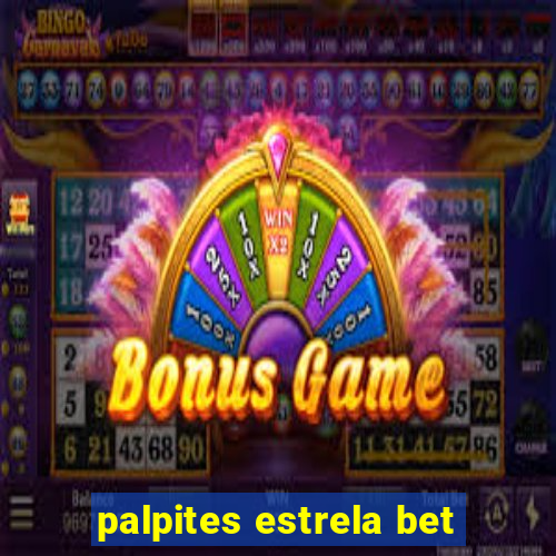 palpites estrela bet